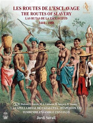 Hesperion XXI, La Capella Reial De Catalunya & Jordi Savall - Les Routes De Lesclavage 1444-1888 - The Routes of Slavery - Las Rutas de la Esclavitud (2 CD)