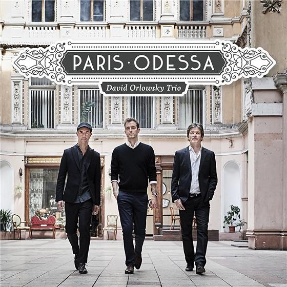 David Orlowsky Trio - Paris - Odessa