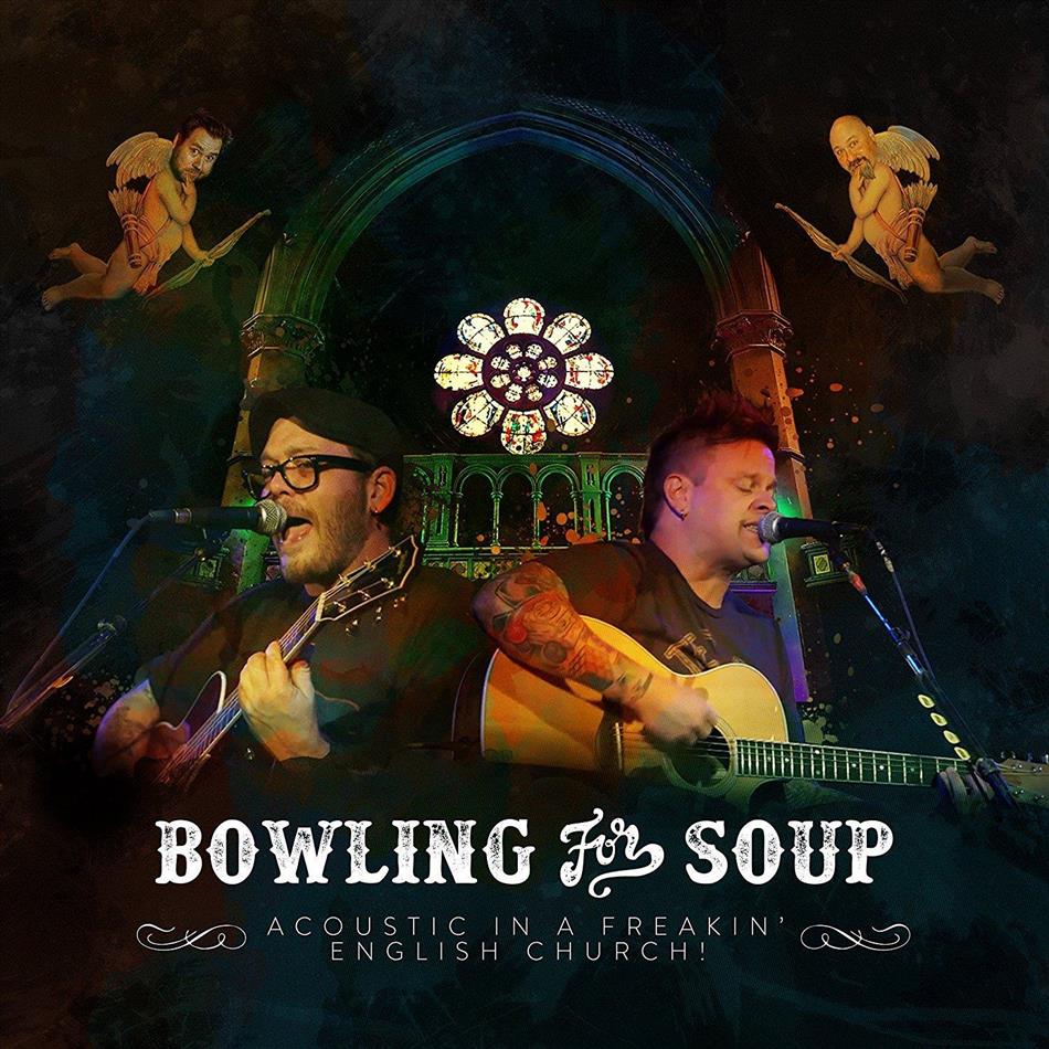 Bowling For Soup - Acoustic In A Freakin' English Church
