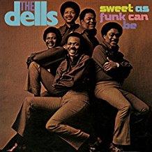 The Dells - Sweet As Funk Can Be