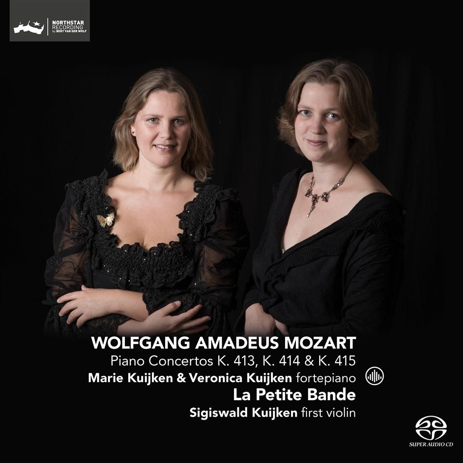 La Petite Bande, Wolfgang Amadeus Mozart (1756-1791), Sigiswald Kuijken, Marie Kuijken & Veronika Kuijken - Piano Concertos K 413, K 414, K 415 SACD