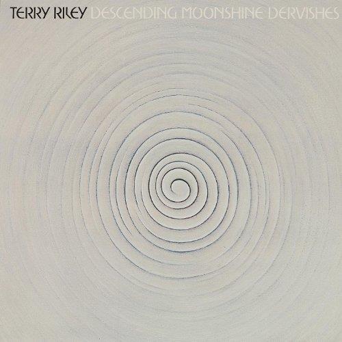 Terry Riley (*1935) - Descending Moonshine Dervishes LP
