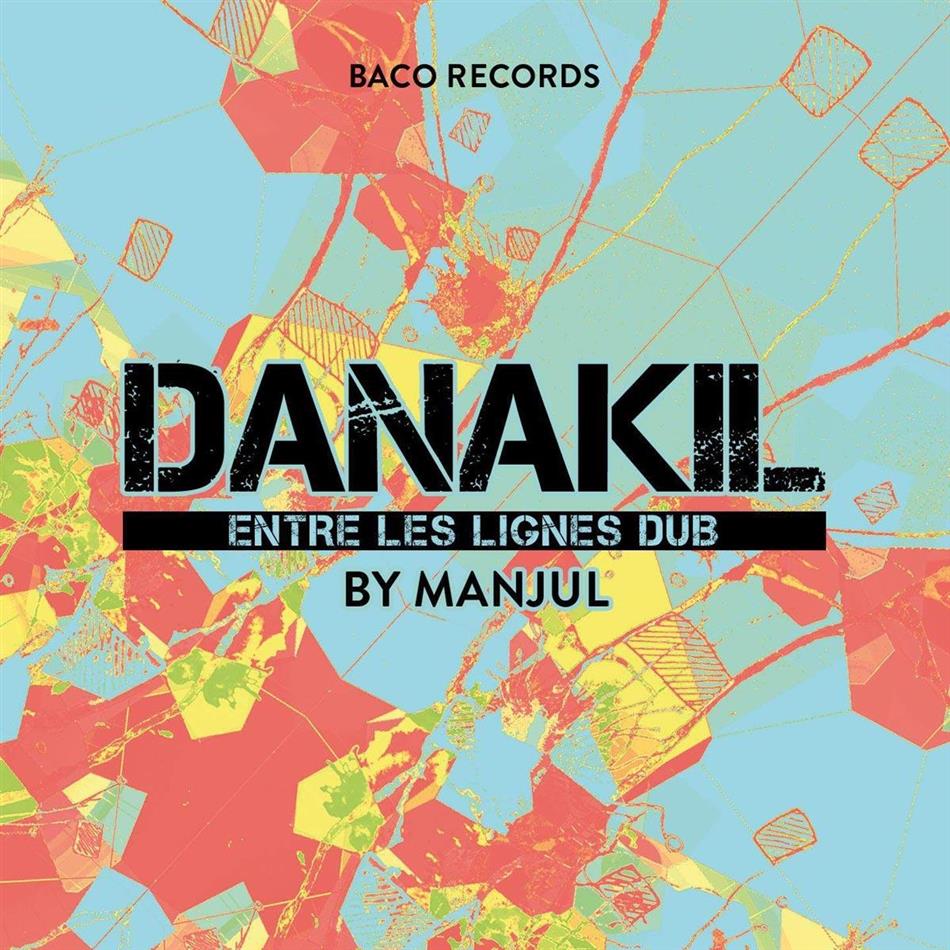 Danakil - Entre Les Lignes - 2017 Reissue, Dub Versions