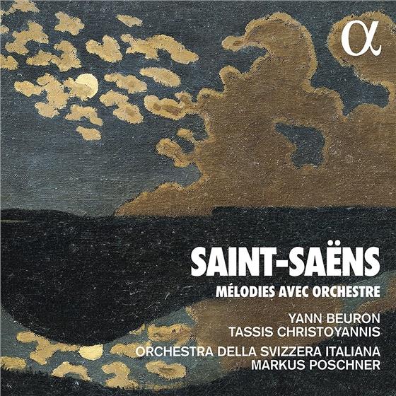 Yann Beuron, Tassis Christoyannis, Camille Saint-Saëns (1835-1921), Markus Poschner & Orchestra Della Svizzera Italiana - Melodies Avec Orchestre