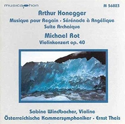Arthur Honegger (1892-1955), Michael Rot, Ernst Theis, Sabine Windbacher & Oesterreichische Kammersymphoniker - Musique Pour Regain / Serenade A Angelique / Suite Archaique / Violinkonzert op. 40