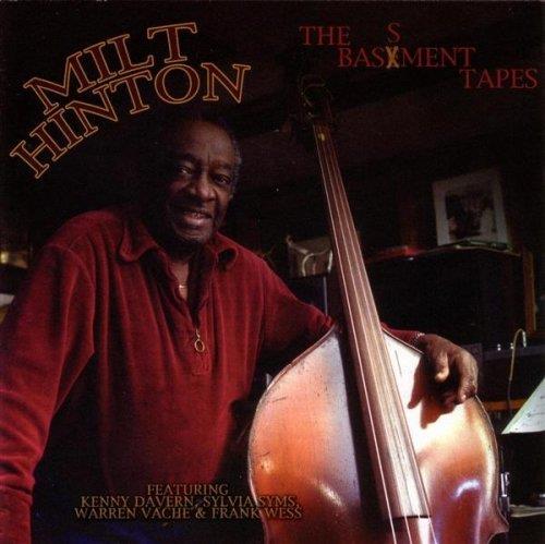 Milt Hinton - Basement Tapes