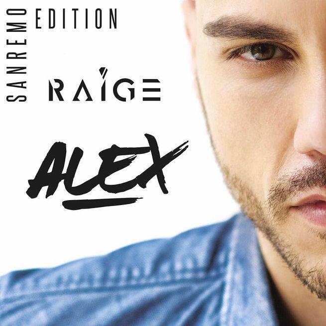 Raige - Alex Sanremo Edition