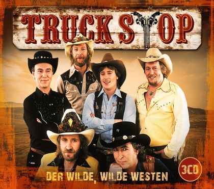 Truck Stop - Der Wilde, Wilde Westen (3 CDs)