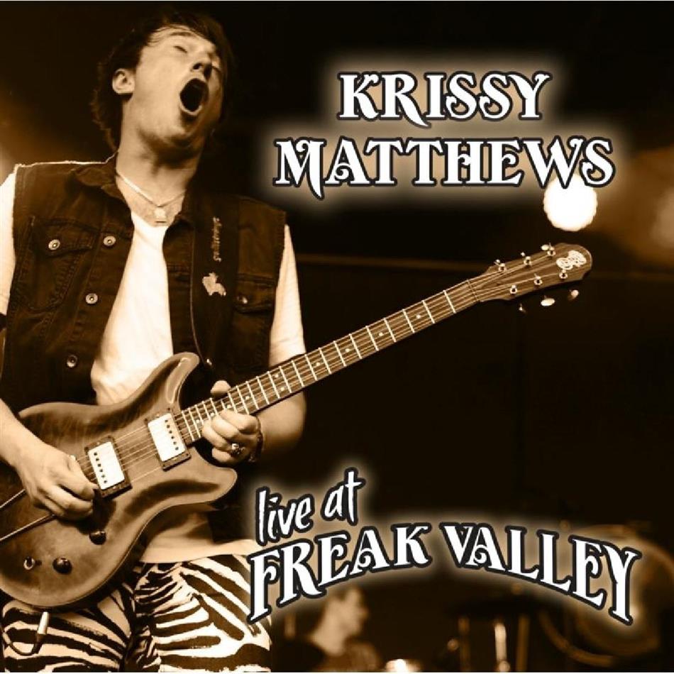Krissy Matthews - Live At Freak Valley