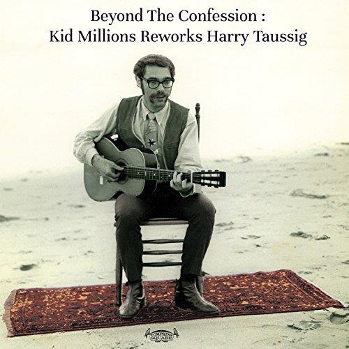 Kid Millions - Beyond The Confession: Kid Millions Reworks Harry LP