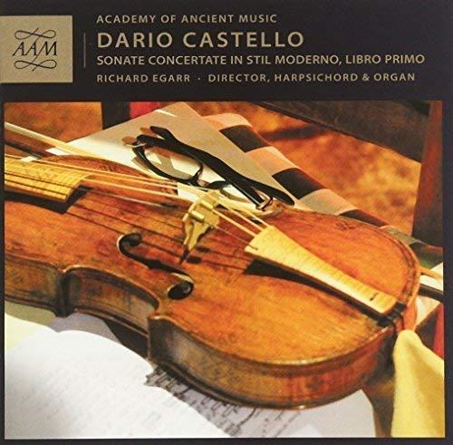 Dario Castello (1600-1644), Richard Egarr & Academy Of Ancient Music - Sonate Concertante