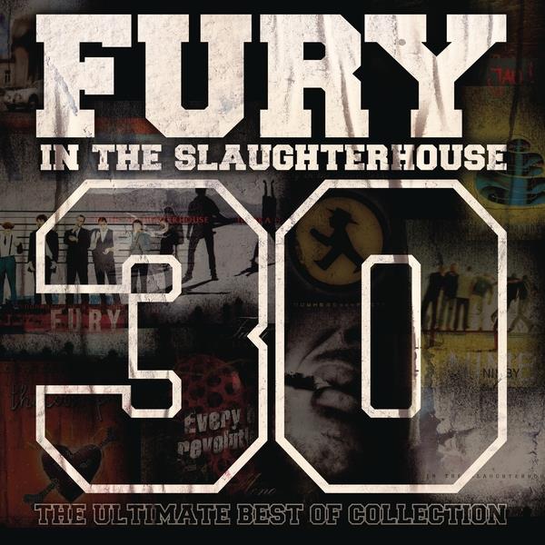 Fury In The Slaughterhouse - 30 - The Ultimate Best Of Collection 3 CD