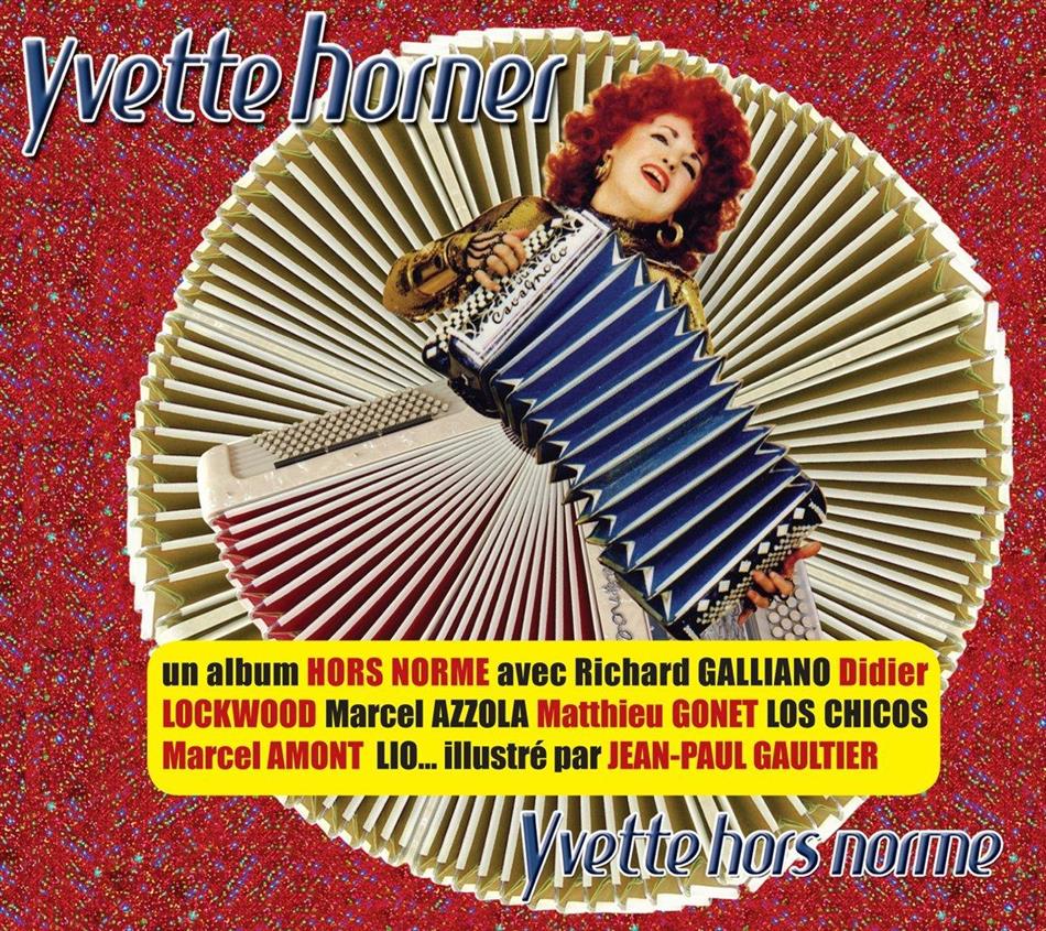 Yvette Horner - Yvette Hors-Norme