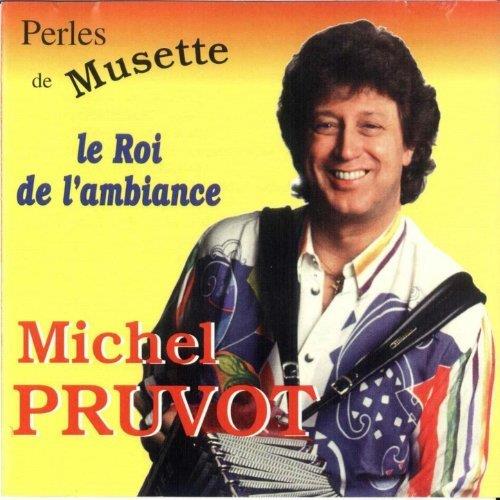 Michel Pruvot - Perles De Musette 2017 Reissue