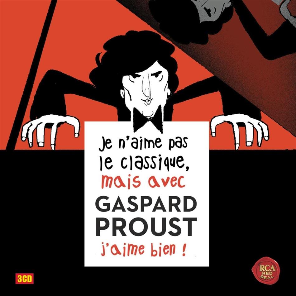 Divers & Various - Je N'aime Pas Le Classique, Mais Avec Gaspard Proust 3 CDs
