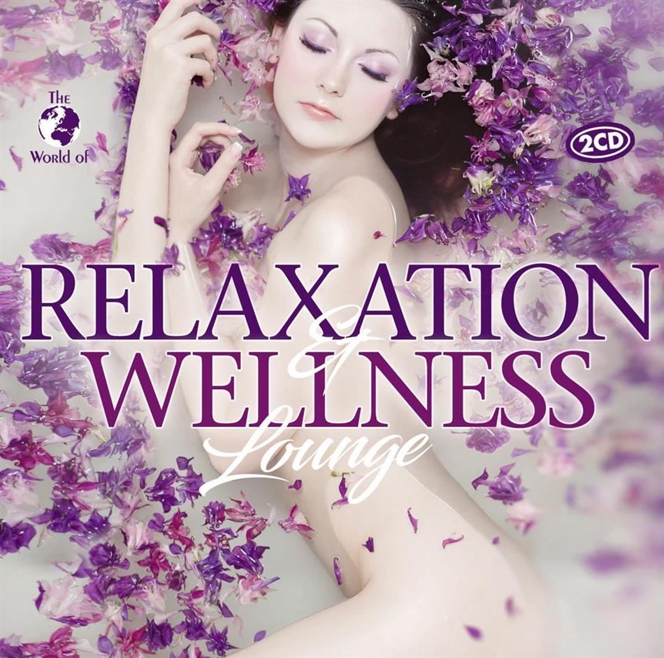 Relaxation & Wellness Lounge - Various 2 CDs