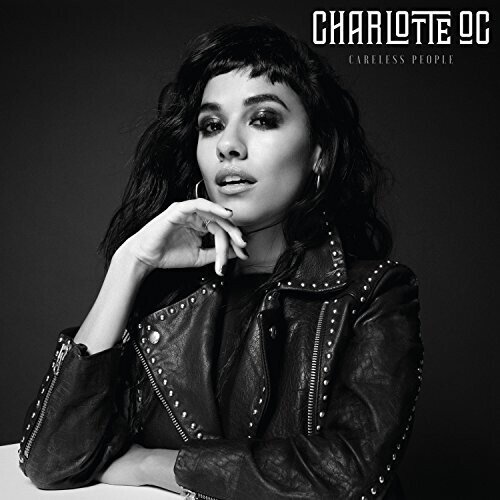 Charlotte Oc - Careless People