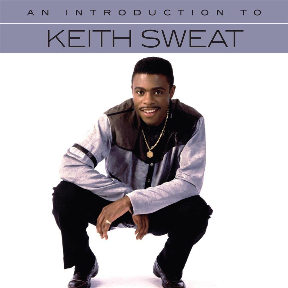 Keith Sweat - An Introduction To