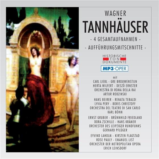 Richard Wagner (1813-1883), Artur Rodzinski, Karl Böhm, Pflüger Gerhard / Mitteldeutsches Rfo, … - Tannhäuser (MP3) - 4 Gesamtaufnahmen + 1 x 2. Akt - Rom 21.11.1957, Neapel 12.03.1950, Leipzig 1954, New York 16.12.1939, Berlin 1909 2 CDs