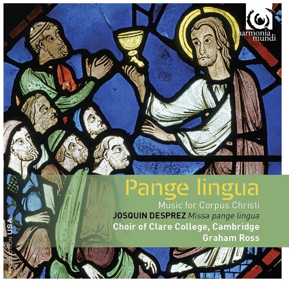 Choir of Clare College, Cambridge, Josquin Desprez (1440-1521), William Byrd (1543-1623), Pierre Villette & Graham Ross - Pangue Lingua