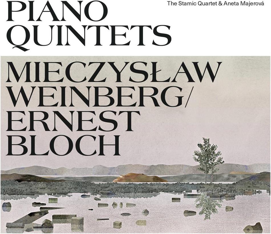 Stamic Quartet, Mieczyslaw Weinberg (1919-1996), Ernest Bloch (1880-1959) & Aneta Marejova - Piano Quintets