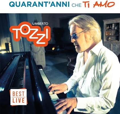 Umberto Tozzi - Quarant'Anni Che Ti Amo (2 CD)