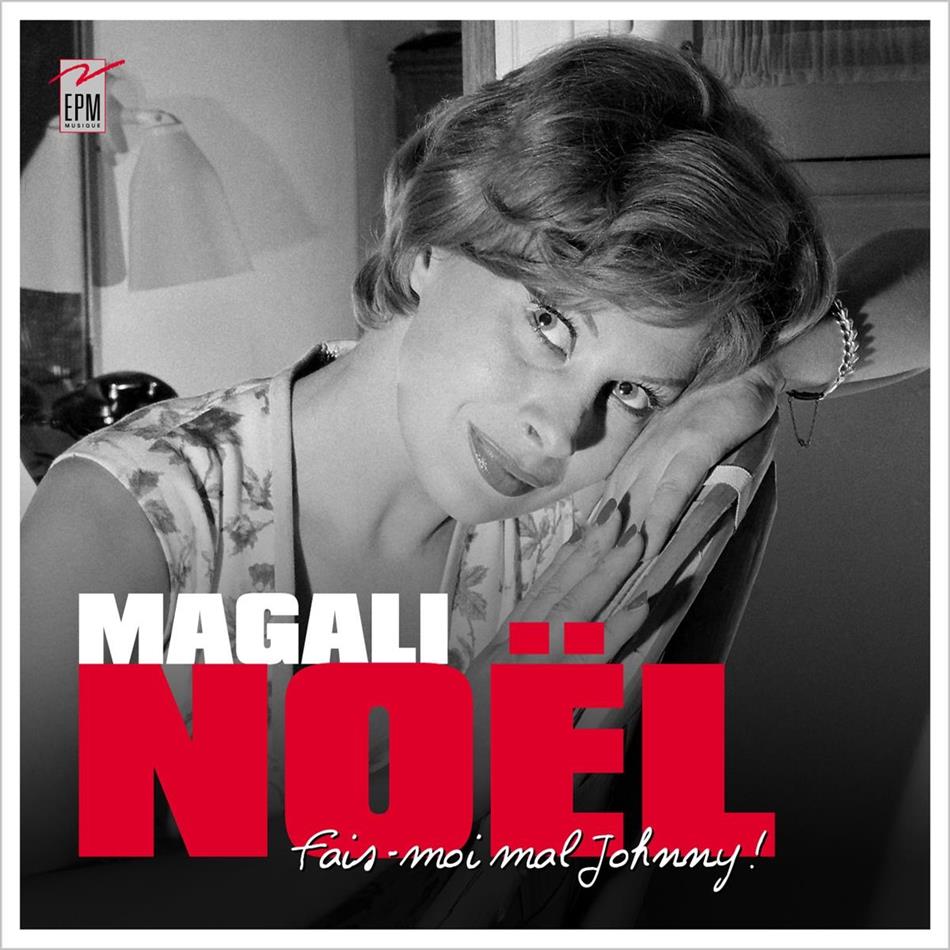 Magali Noel - Fais Moi Mal Johnny!