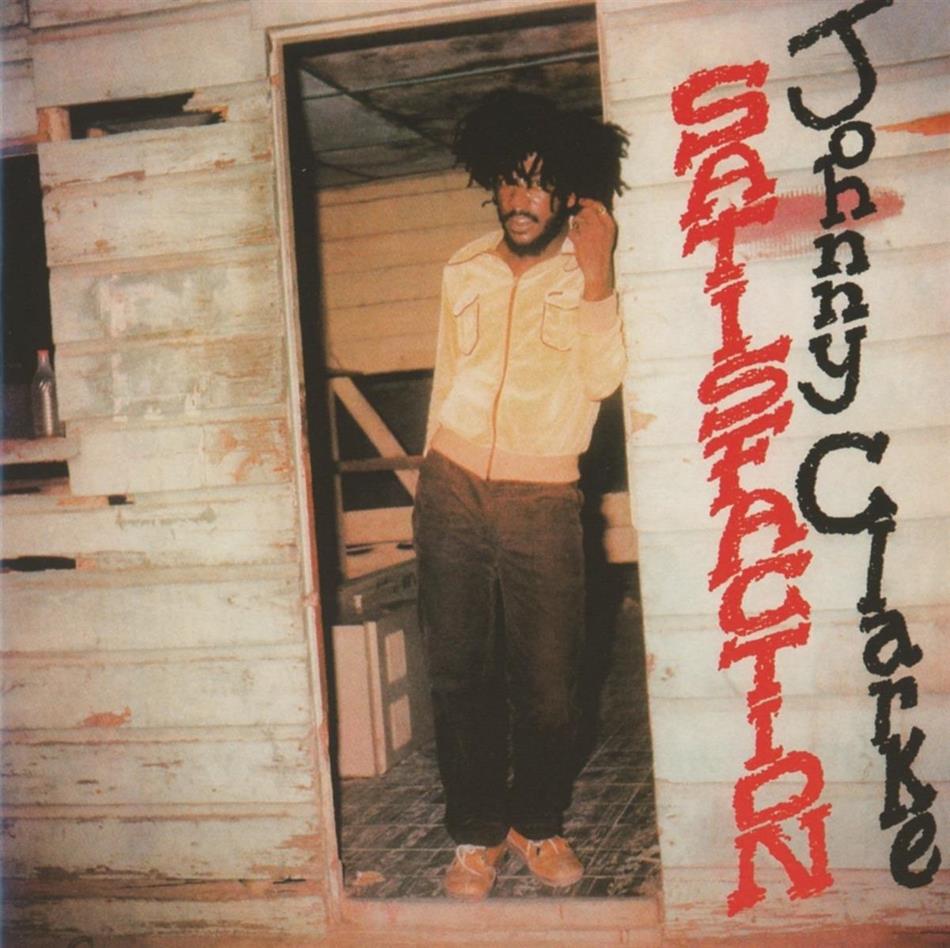 Johnny Clarke - Satisfaction
