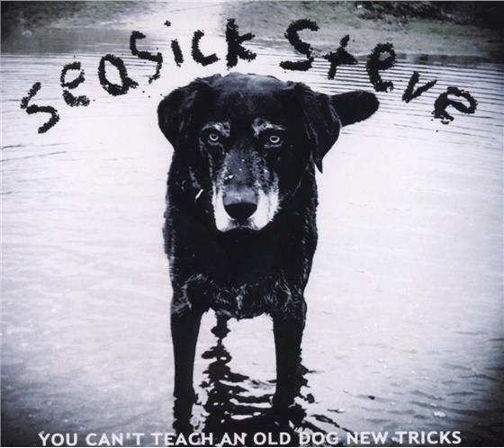 Steve Seasick - You Can't Teach An Old Dog New Tricks - 2017 Reissue LP