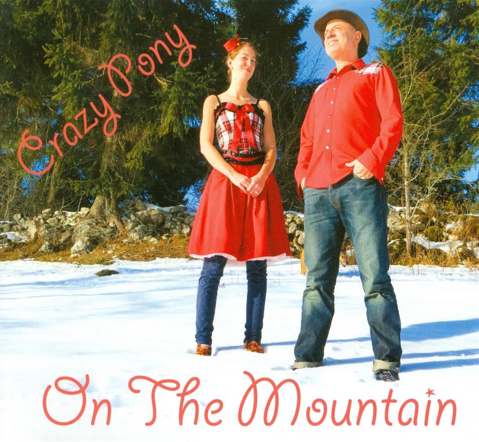 Crazy Pony - On The Mountain