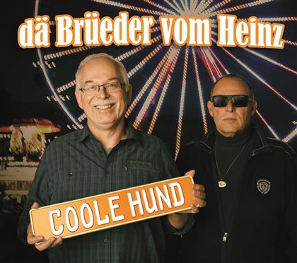 D&auml; Br&uuml;eder Vom Heinz - Coole Hund