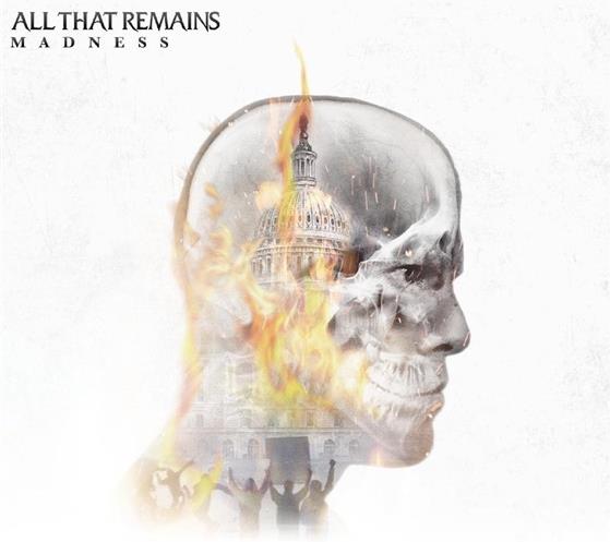 All That Remains - Madness