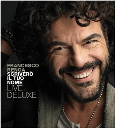Francesco Renga - Scriver&ograve; Il Tuo Nome - Live (&Eacute;dition Deluxe, 2 CD)