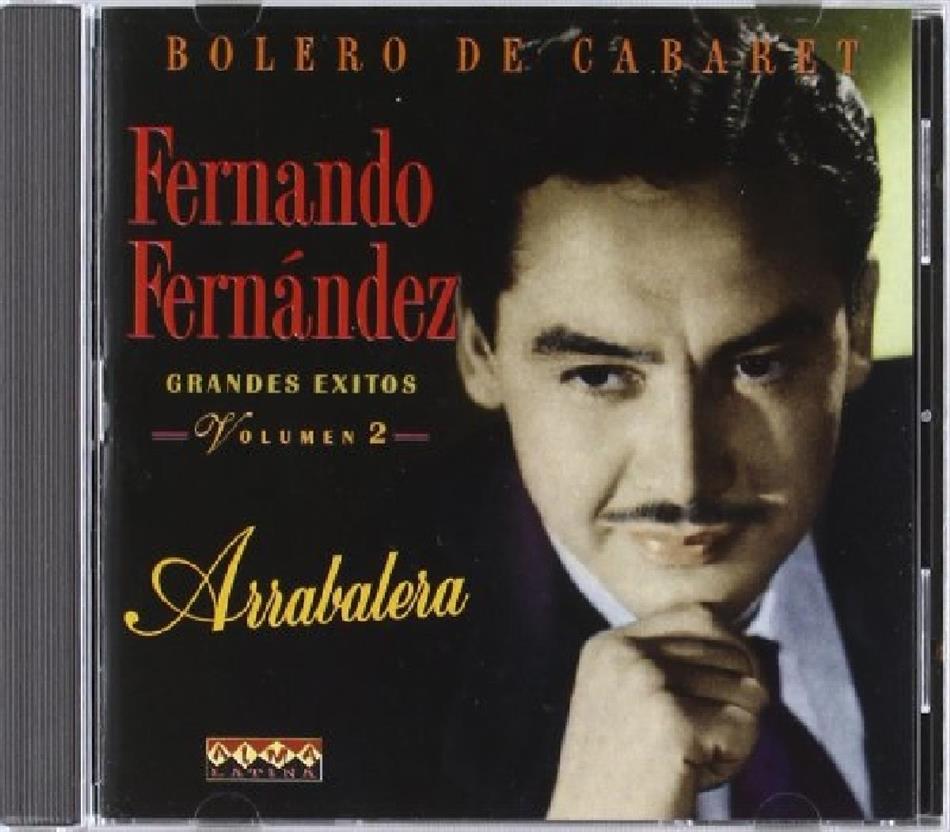 Fernando Fernandez - Grandes Exitos Vol. 2 - Arrabalera