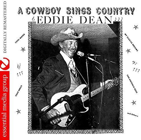 Eddie Dean - Cowboy Sings Country