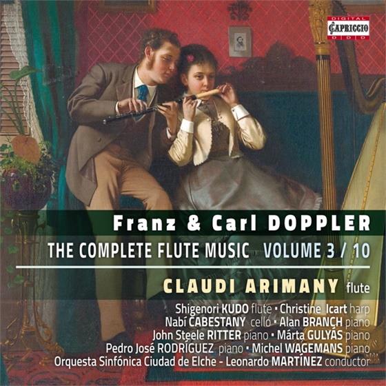 Claudi Arimany, Franz Doppler (1821-1883), Leonardo Martinez & Orquesta Sinfonica Ciudad De Elche - Sämtliche Werke Für Flöte Vol. 3