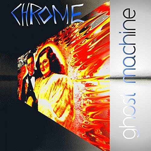 Chrome - Ghost Machine