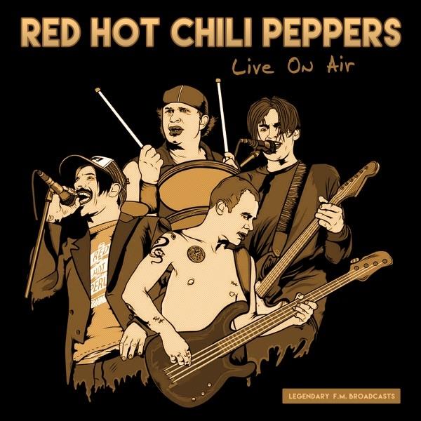 Red Hot Chili Pepper - Live On Air - 1992 LP