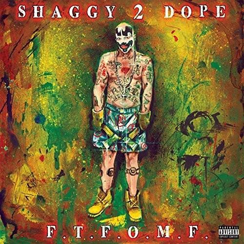 Shaggy 2 Dope - Ftfomf
