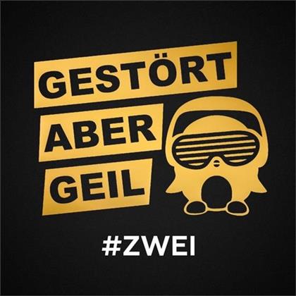 Gest&ouml;rt Aber Geil - Zwei (2 CDs)
