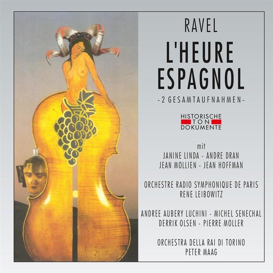 Janine Linda, Andre Dran, Maurice Ravel (1875-1937), Peter Maag, Rene Leibowitz, … - L'Heure Espagnol - 2 Gesamtaufnahmen 1949 & 1962 2 CDs