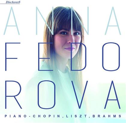 Anna Fedorova - Piano - Werke Von Chopin, Liszt, Brahms
