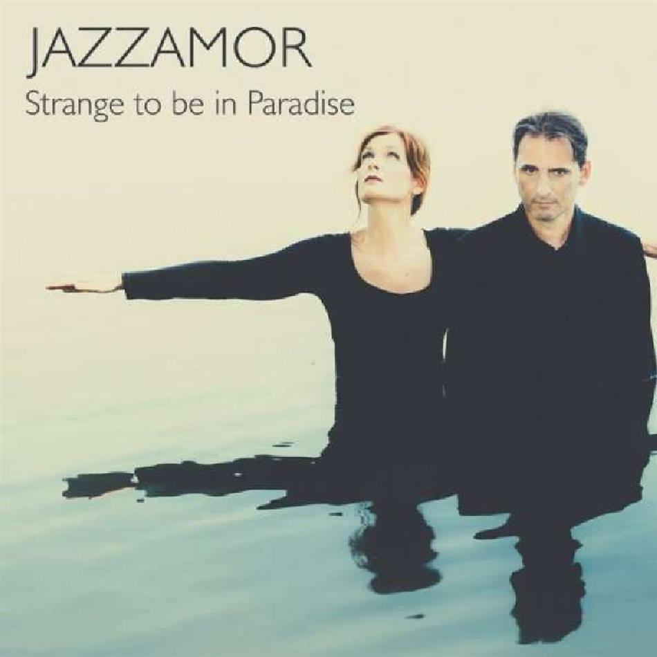 Jazzamor - Strange To Be In Paradise
