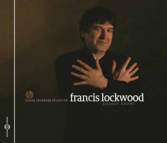 Francis Lockwood - Nobody Knows - 2017 Reissue