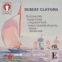 Hubert Clifford, Ronald Corp & BBC Concert Orchestra - Cowes Suite, A Pageant Of Youth, Voyage At Dusk, Hunted And Other Works Hybrid SACD