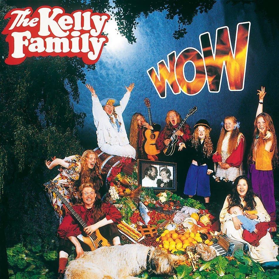 The Kelly Family - Wow - 2017 Reissue