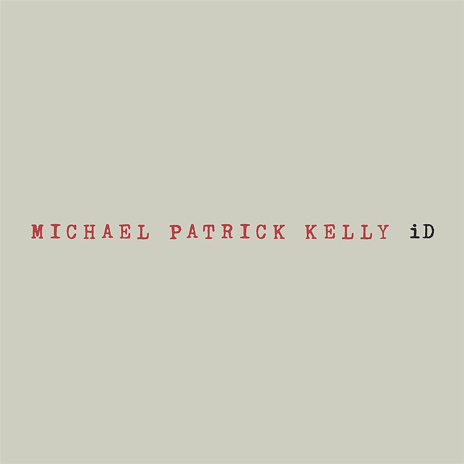 Michael Patrick Kelly - Id Édition Spéciale, CD + Livre
