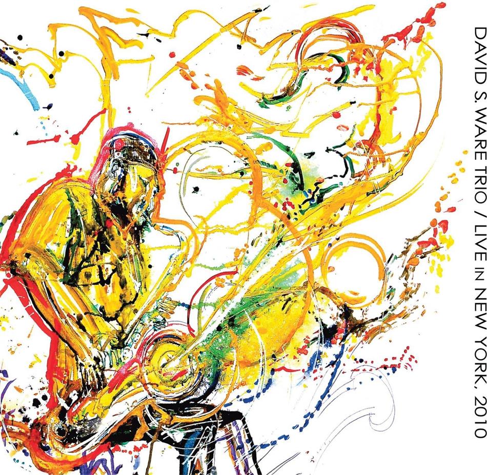 David S. Ware - Live In New York 2010