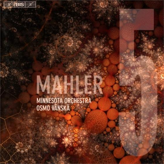 Gustav Mahler (1860-1911), Osmo Vänskä & Minnesota Orchestra - Symphony No.5 SACD