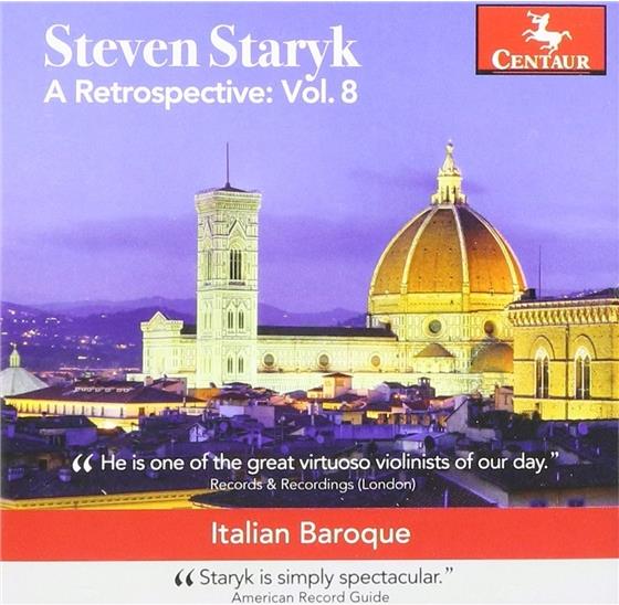 Giuseppe Tartini (1692-1770), Pietro Locatelli (1695-1764), Corelli, Antonio Vivaldi (1678-1741) & Steven Staryk (Violine) - A Retrospective Vol.8